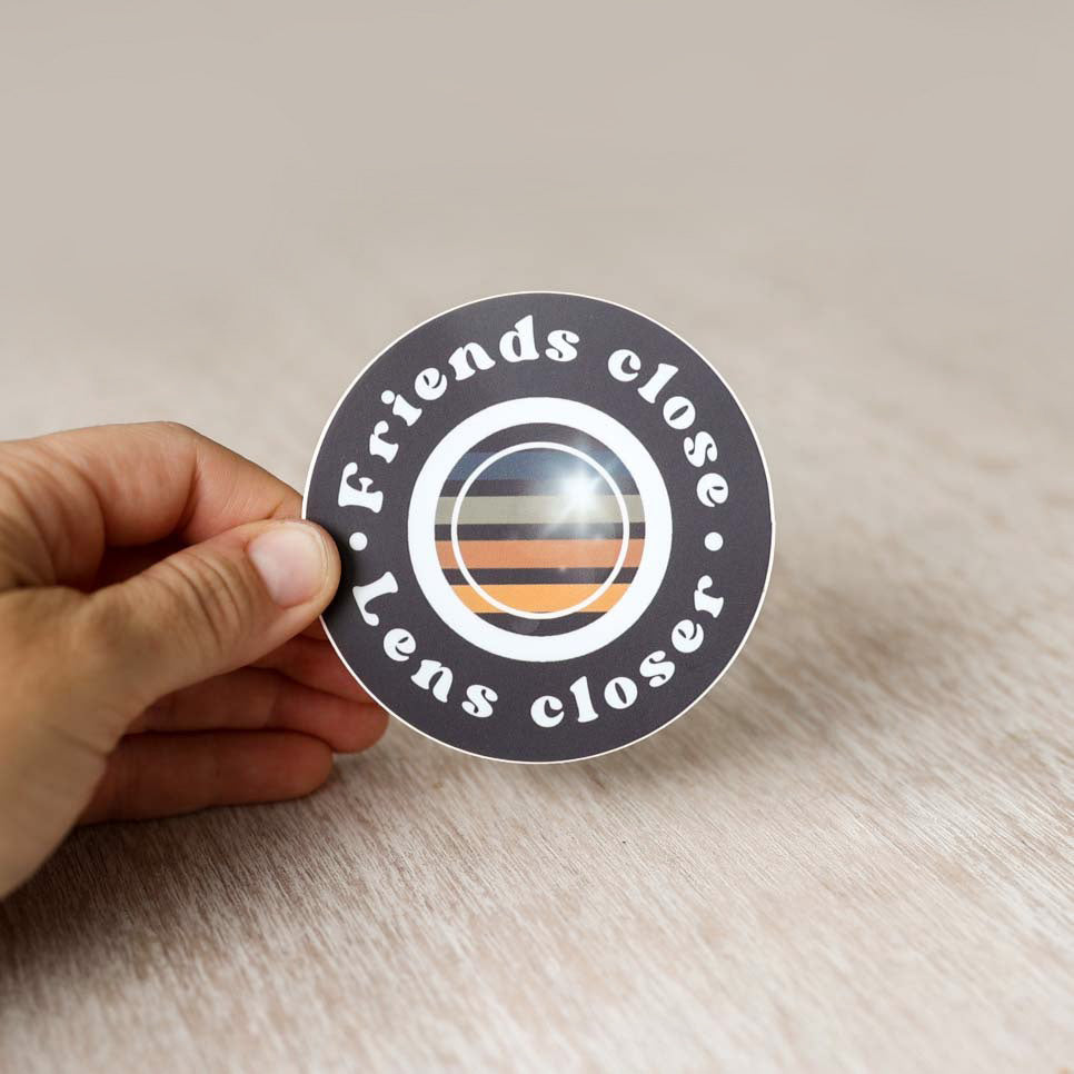 Getting Close Sticker 'Friends close, Lens Closer' Sticker – Tog Loot